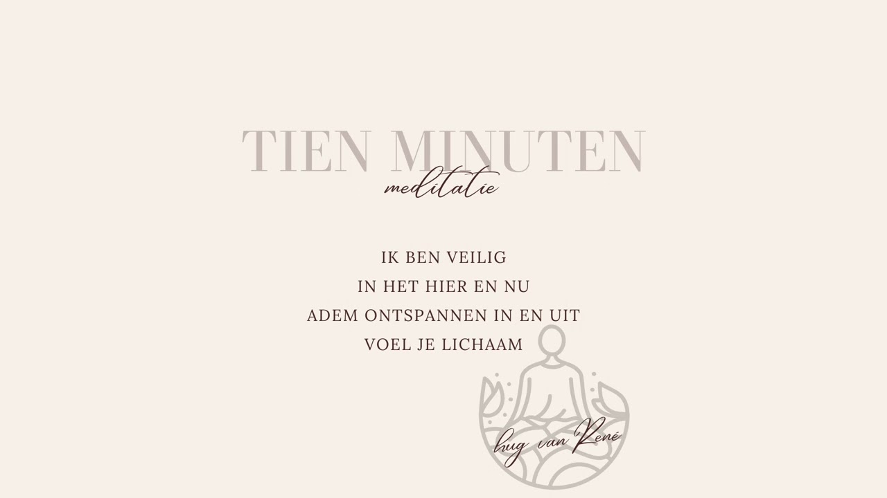 Tien minuten meditatie 