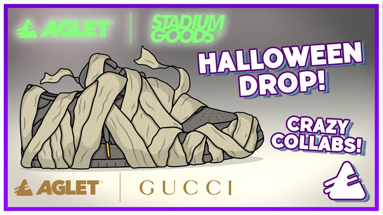 AGLET COLLAB W/ GUCCI & STADIUM GOODS + HALLOWEEN DROP 