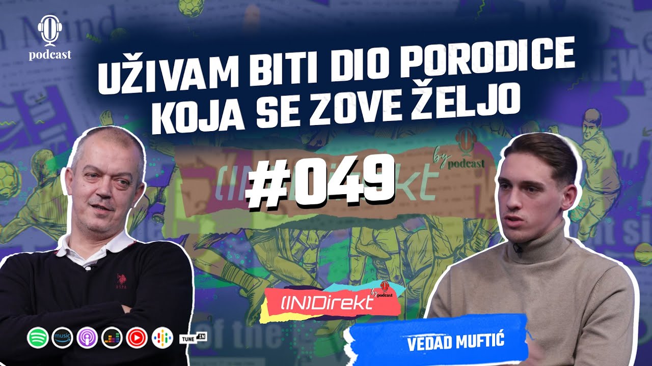 Vedad Muftić: Kad primiš go, kriv si samo ti - (IN)Direkt 049