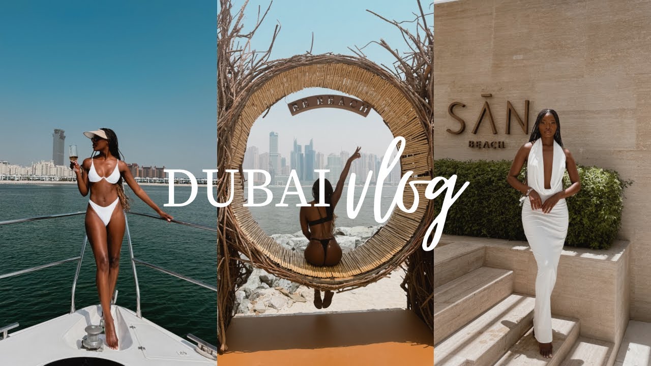A WEEK IN DUBAI | Girls Trip!!! | Beach clubs, aura sky pool, yacht, restaurants + more!!!