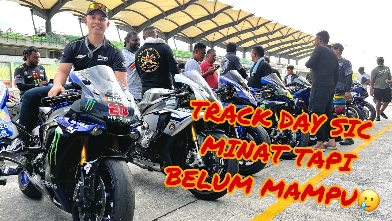 TRACK DAY TEBUAN52 SEPANG 17 JULAI 2022 | PART 1 | BELUM READY NAK JOIN TD