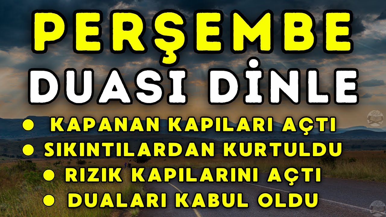 PERŞEMBE GÜNÜ MUTLAKA DİNLE! || Allah’ım! Bizi salih kimselerle haşret. Cennetine dahil eyle. | ÂMİN