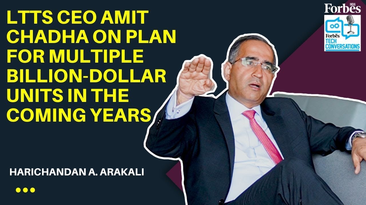 LTTS CEO Amit Chadha on plan for multiple billion-dollar units in the coming years