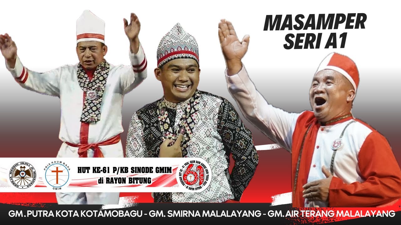 MASAMPER SERI A1 - GM PUTRA KOTA KOTAMOBAGU, GM SMIRNA MALALAYANG, GM AIR TERANG MALALAYANG - #PKB61