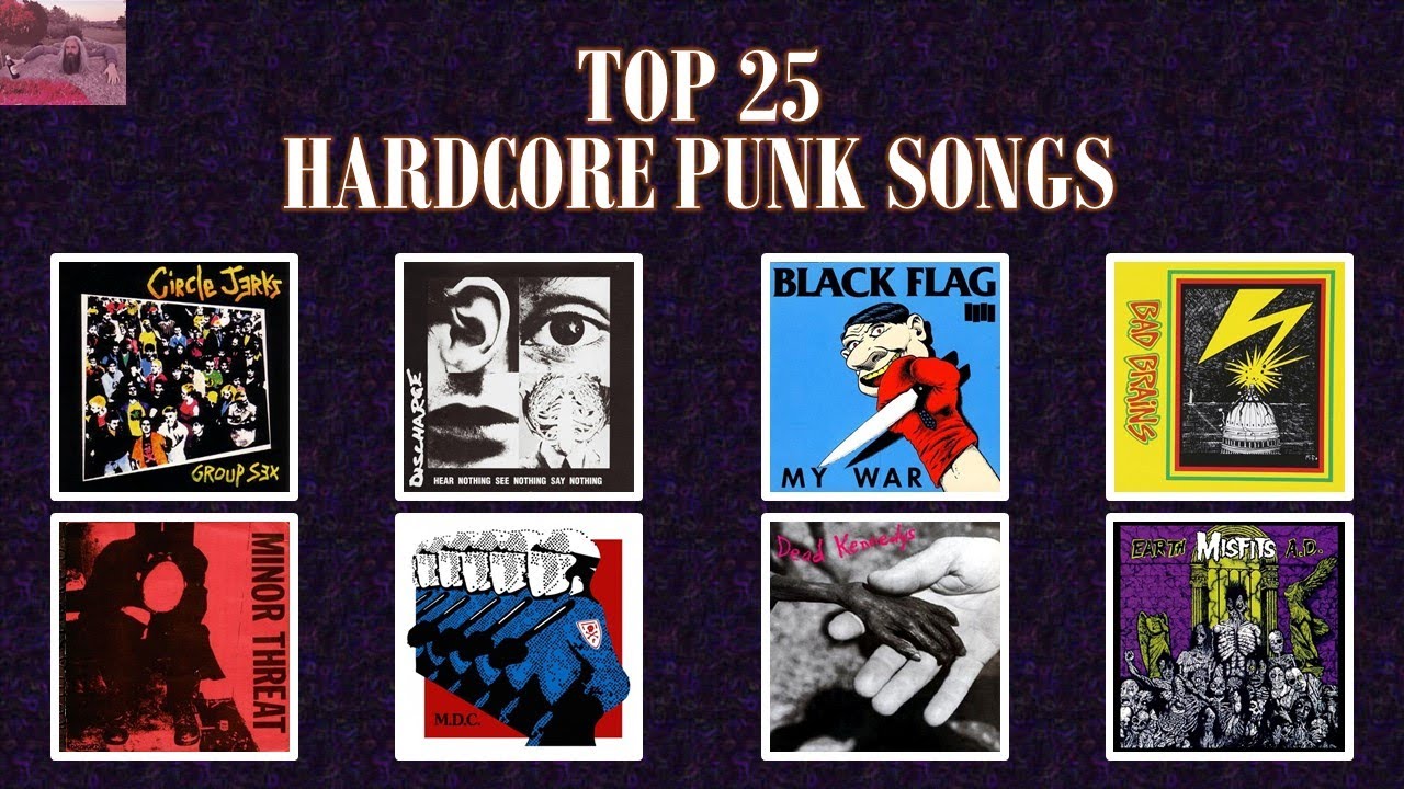 TOP 25 HARDCORE PUNK SONGS OF ALL TIME