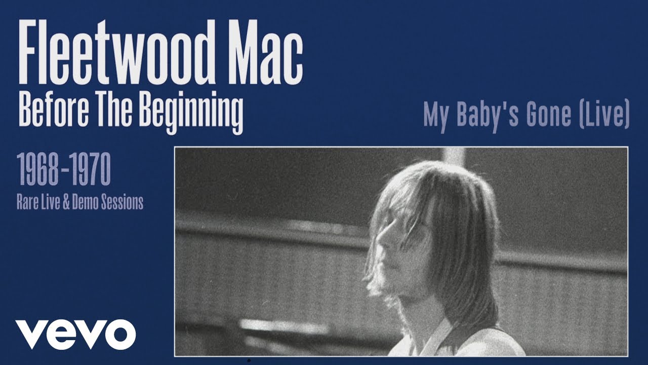 Fleetwood Mac - My Baby's Gone (Live) [Remastered] [Official Audio]