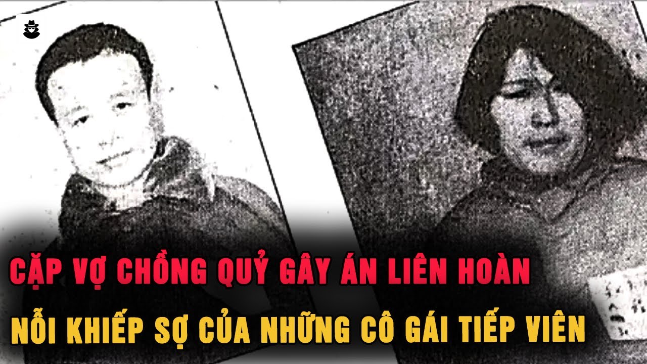 Cặp Vợ Chồng Quỷ: Khi Ông Ăn Chả, Bà Ăn Nem Và Cái Giá Phải Trả | SIÊU KỲ ÁN