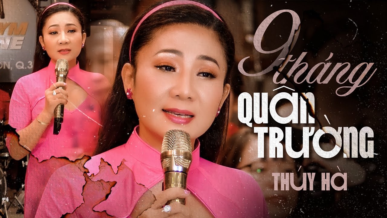 Ch&iacute;n Th&aacute;ng Qu&acirc;n Trường - Th&uacute;y H&agrave; | B&agrave;i H&aacute;t L&iacute;nh Xưa Để Đời (MV)