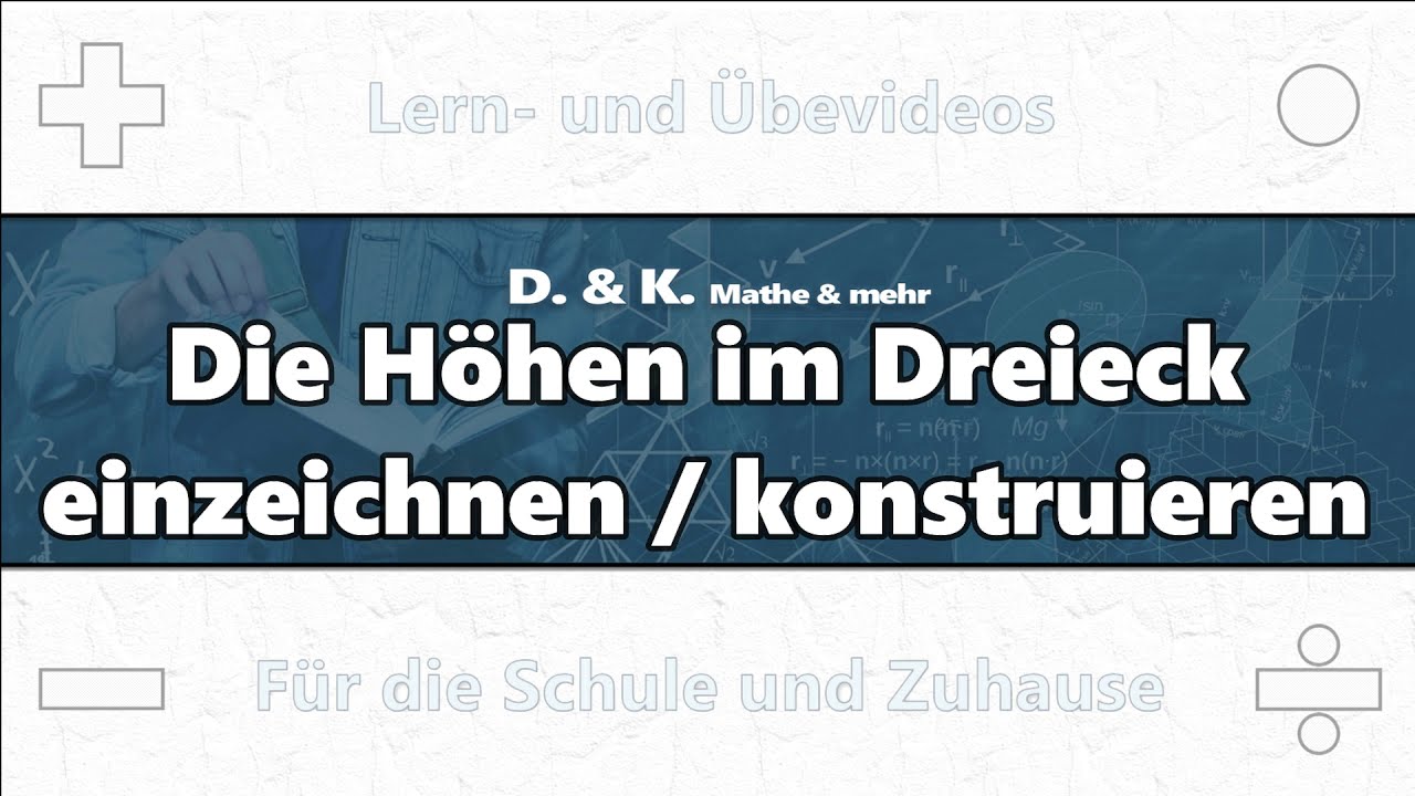 05 Die Höhen im Dreieck einzeichnen und konstruieren | Mathematik | Dreiecke