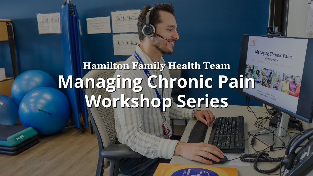 The Managing Chronic Pain Workshop Series