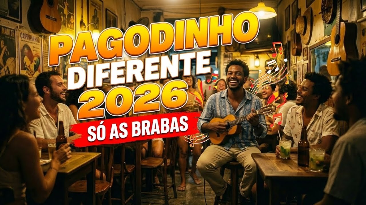 Pagodinho Diferente 2026 - Só As Brabas do Momento
