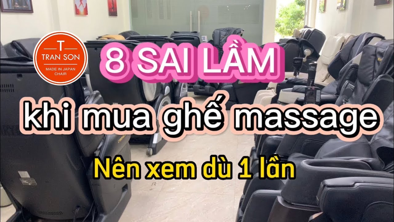 8 sai lầm của kh&aacute;ch h&agrave;ng khi mua ghế massage