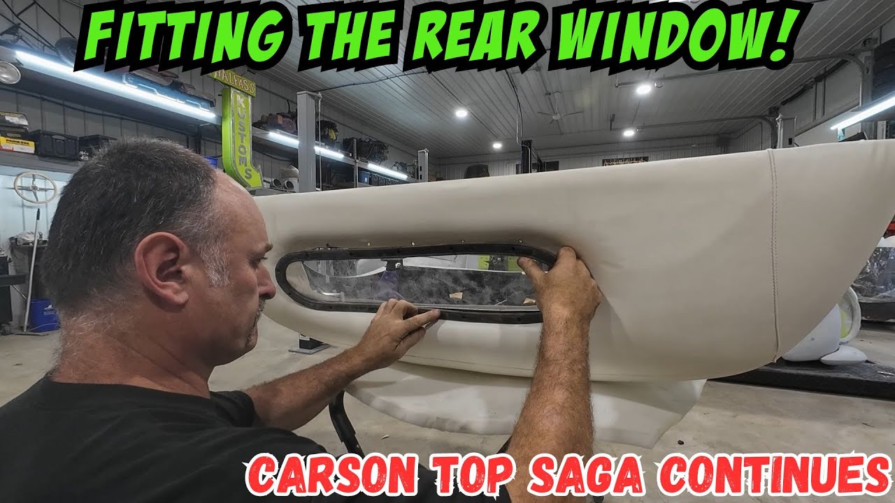 Cutting up our new Carson top to install  back window and seal up the top!