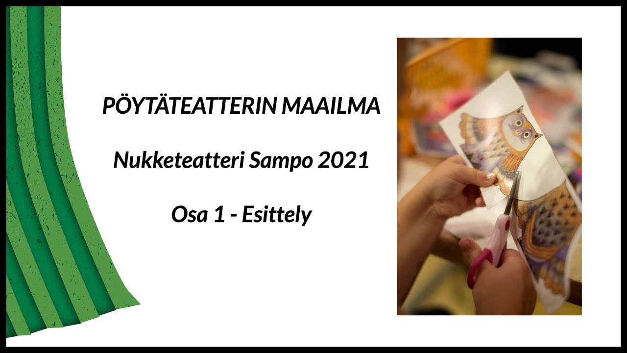 P&Ouml;YT&Auml;TEATTERIN MAAILMA OSA 1  ESITTELY