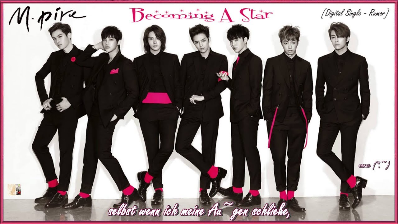 M.Pire (엠파이어) - Becoming A Star  (별이 되어...0324) k-pop [germen sub]