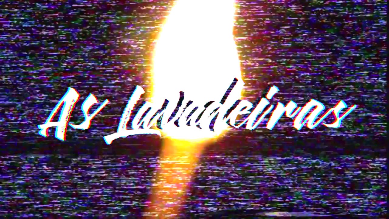 As Lavadeiras - M&atilde;e Brasa (Webclipe Oficial)