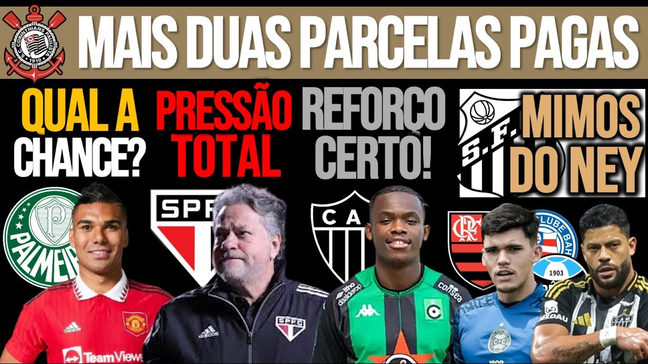 CASEMIRO NO VERDÃO? CASARES RENUNCIA? TIMÃO BOM PAGADOR| GALO CONTRATA| HULK, NEYMAR, MORISCO E+