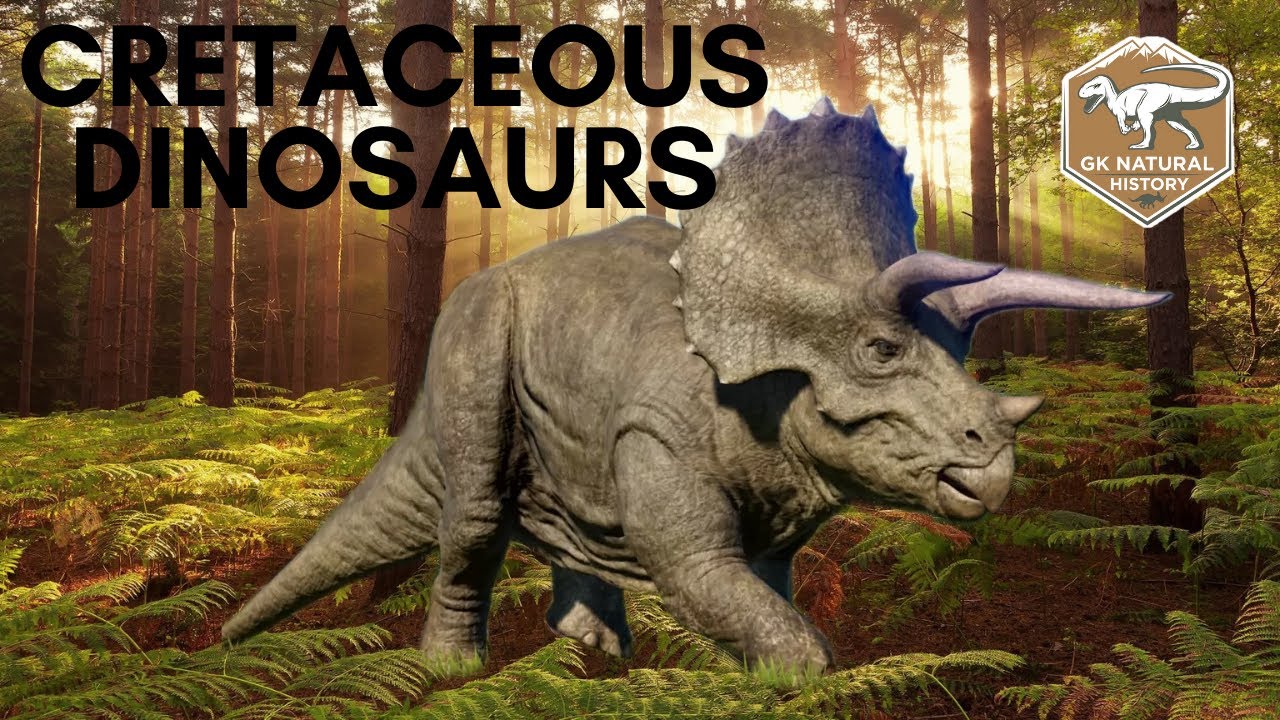 CRETACEOUS DINOSAURS