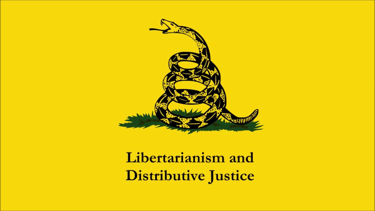 Libertarianism and distributive justice