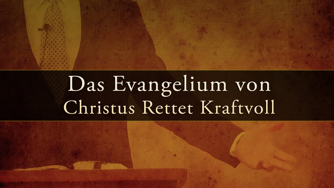 Das Evangelium von Christus Rettet Kraftvoll - Paul Washer