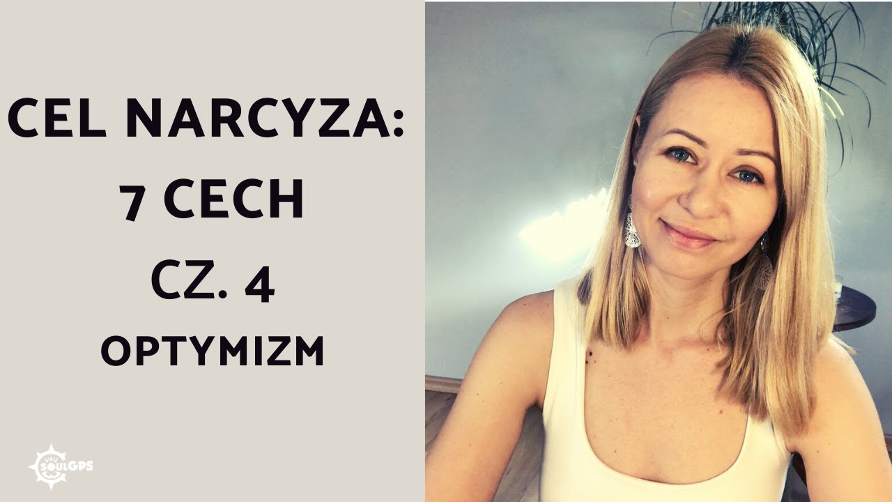 Optymizm: Część 4 z 7 cech os&oacute;b z kt&oacute;rymi łączy się narcyz