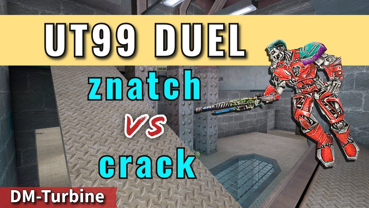 UT99 Duel | znatch vs crack | DM-Turbine | Duel Cup Map 2 | 6-1-9-20-8 23-9-14-19 (2025)