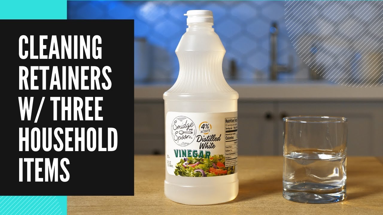 3 Easy Ways To Clean Your Retainers with Household Items; Works for Invisalign™ Aligners Too!