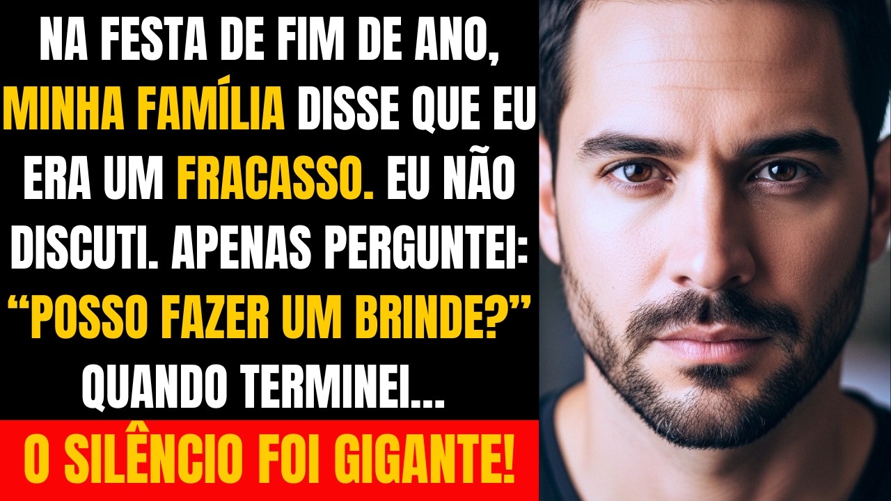 ME CHAMARAM DE FRACASSADO NA FESTA DE FIM DE ANO. EU PEDI UM BRINDE… O SILÊNCIO FOI GIGANTE