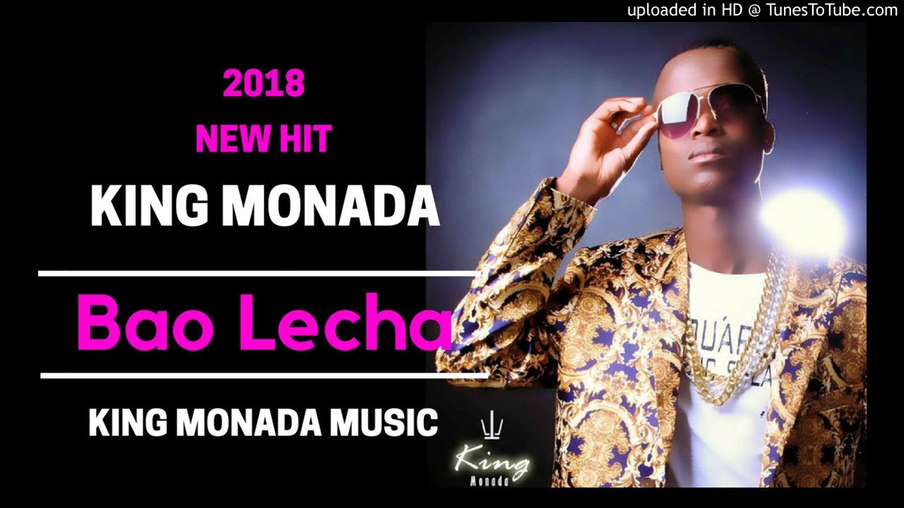 King Monada Bao Lecha | NEW HIT 2018|
