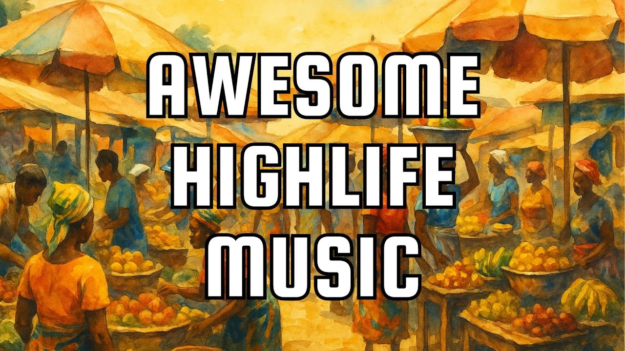 Wonderful People [Ghanaian Highlife Music Playlist]