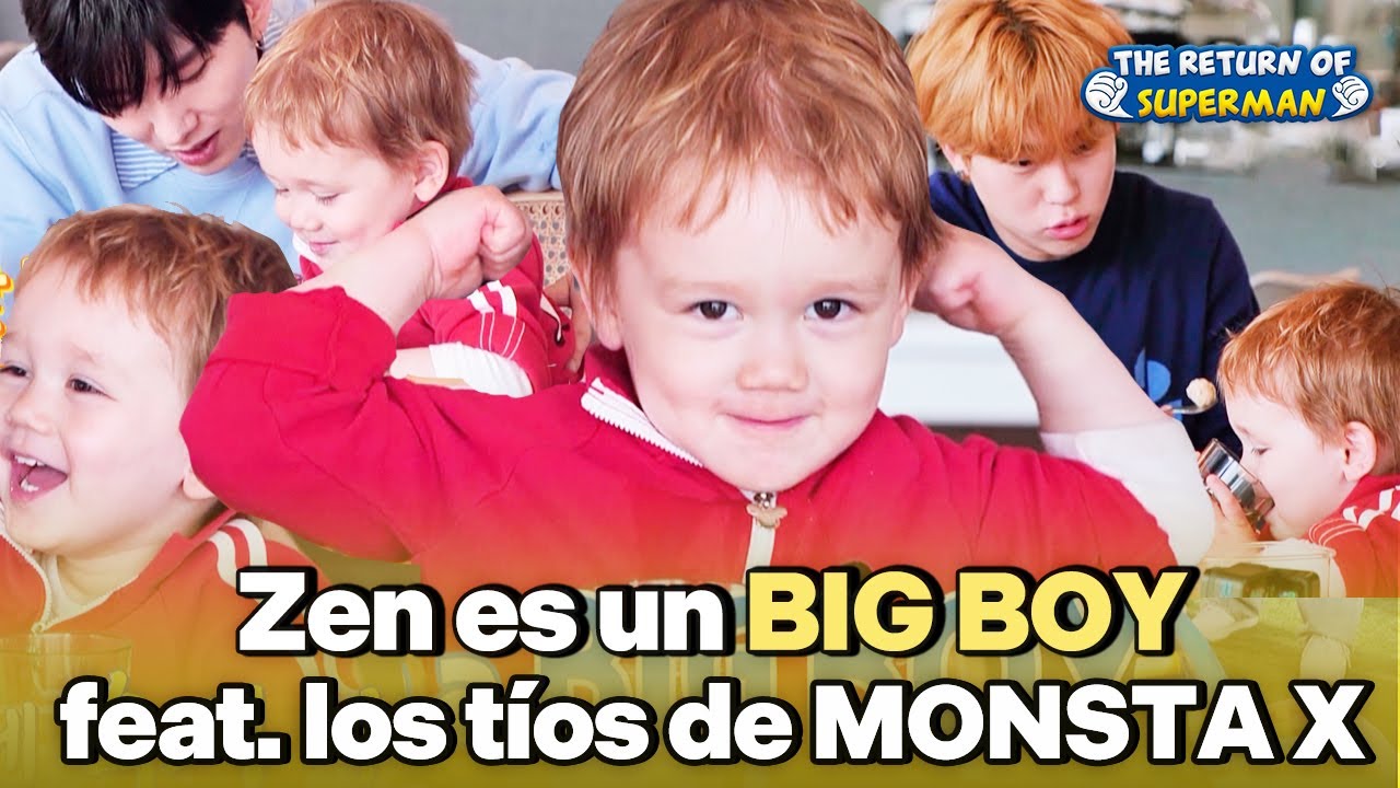[ESP SUB] Zen💛 Me convertí en un BIG BOY gracias a MONSTA X! | The Return of Superman | KBS 23.05.28