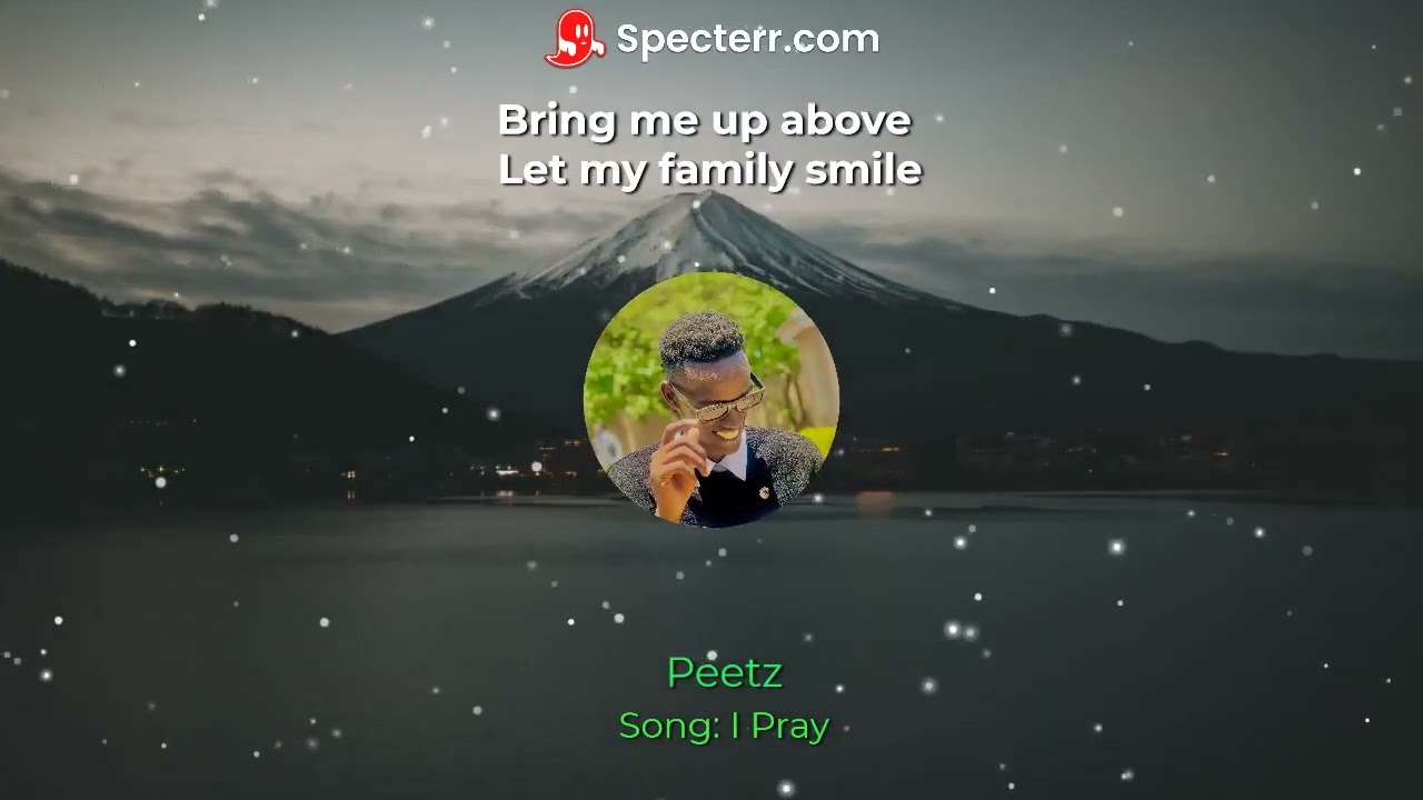 Peetz  I Pray lyrics audio