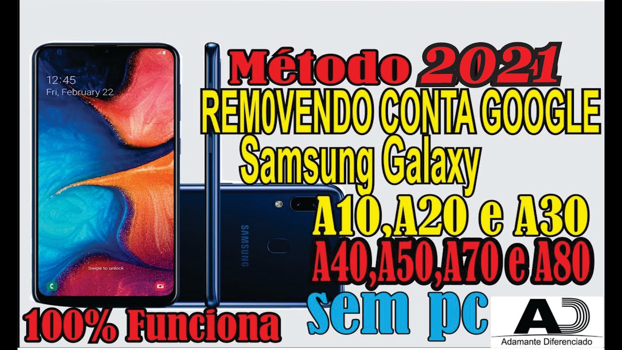 REMOVENDO CONTA GOOGLE DO SAMSUNG  GALAXY A10, A20 , A30, A40, A50, A70 E A80 SEM PC 100% Funciona