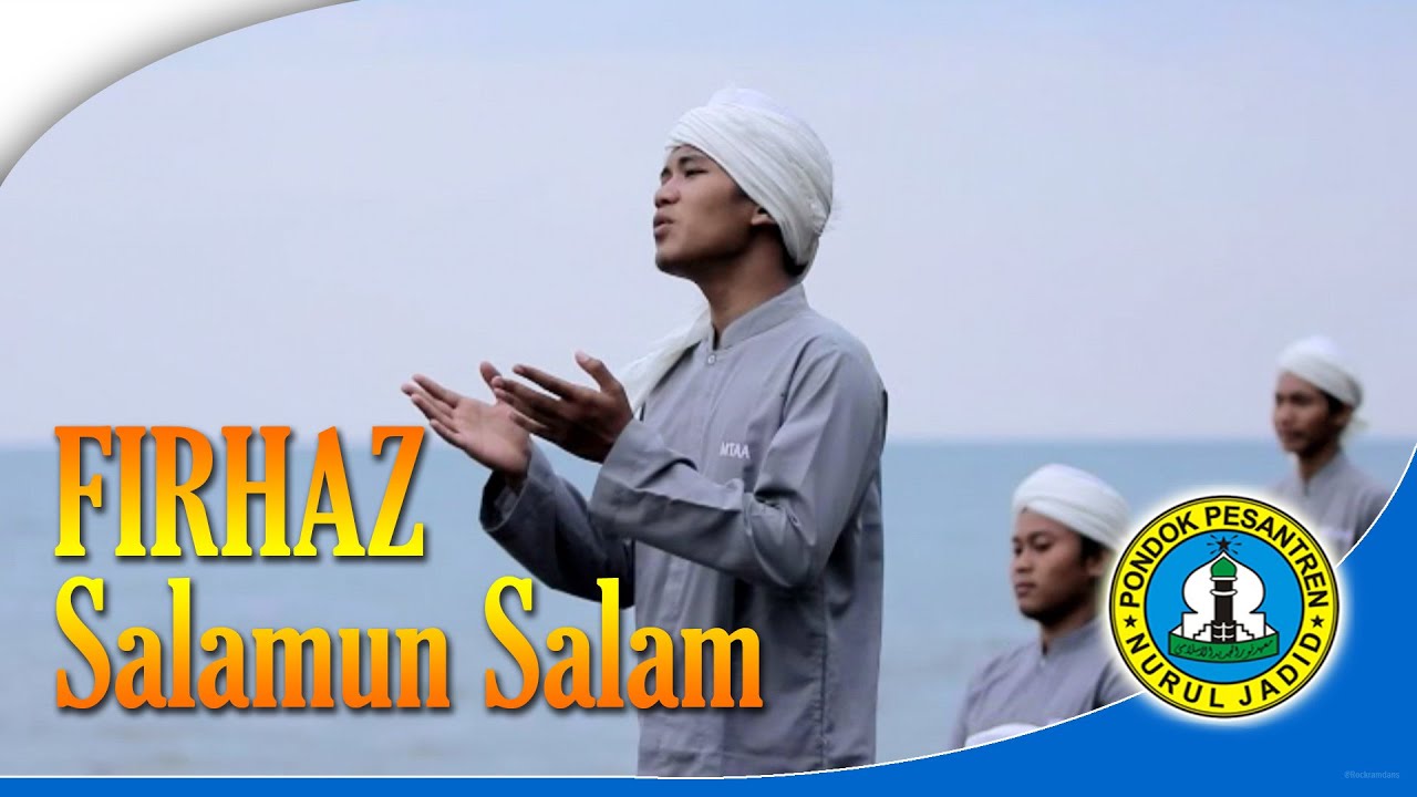 Firhaz - 04 Salamun Salam