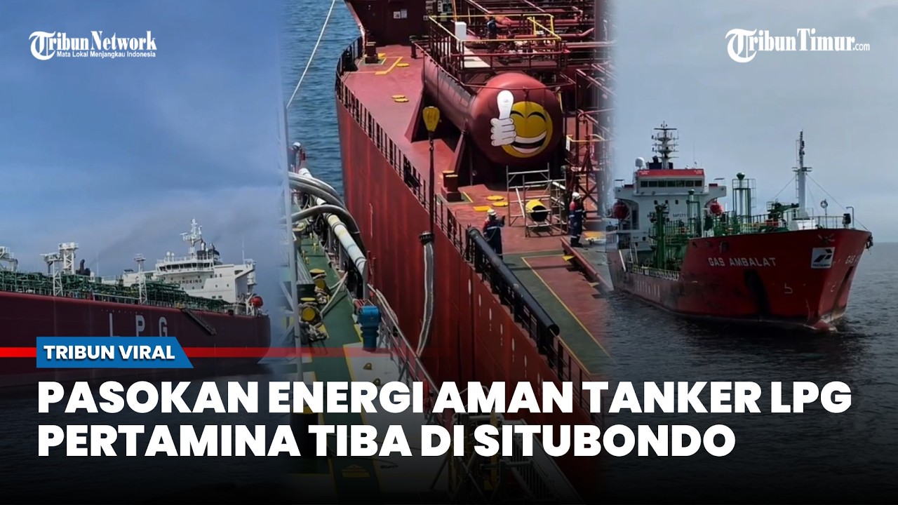 Masyarakat Diminta Tak Panik, Kapal LPG Pertamina Bawa Pasokan Energi Akhirnya Tiba di Situbondo