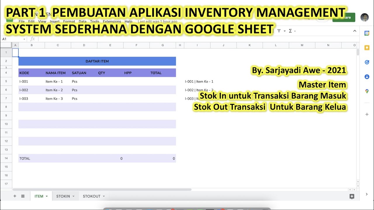 PART 1  PEMBUATAN APLIKASI INVENTORY MANAGEMENT SYSTEM SEDERHANA DENGAN GOOGLE SHEET - KONTROL STOK