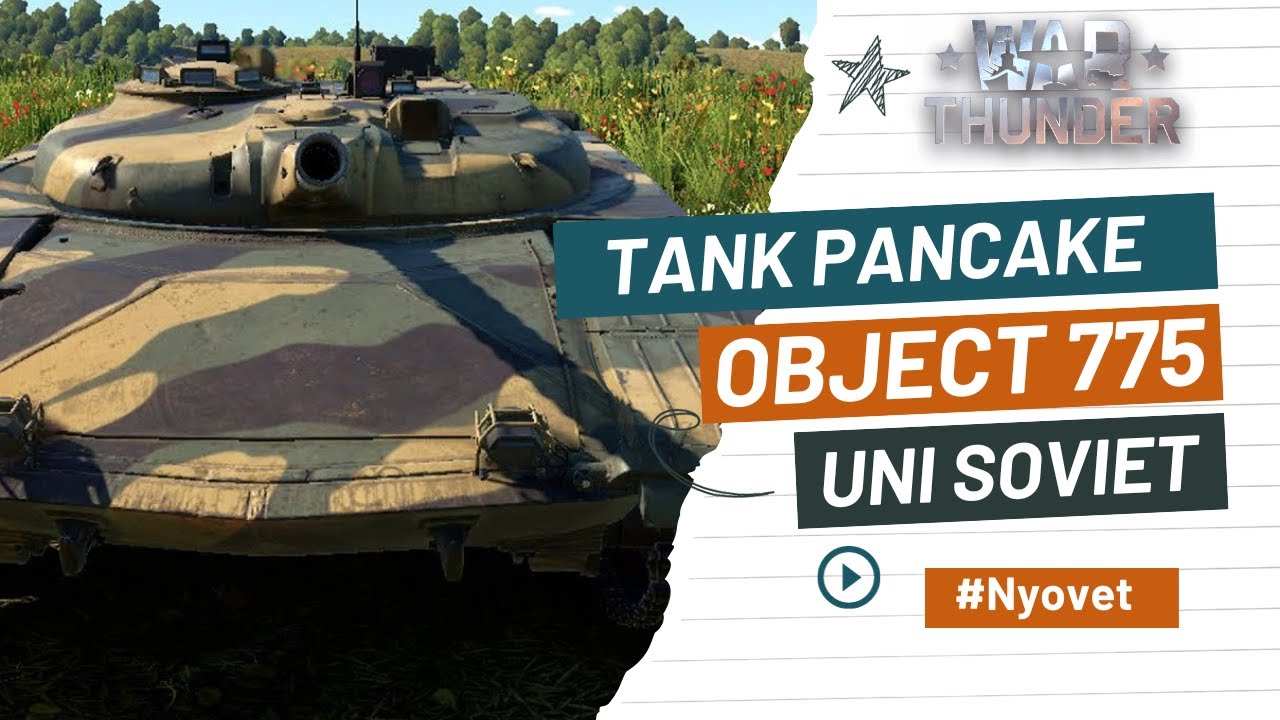 War Thunder Indonesia  - Tank Pancake Ceper Soviet Object 775