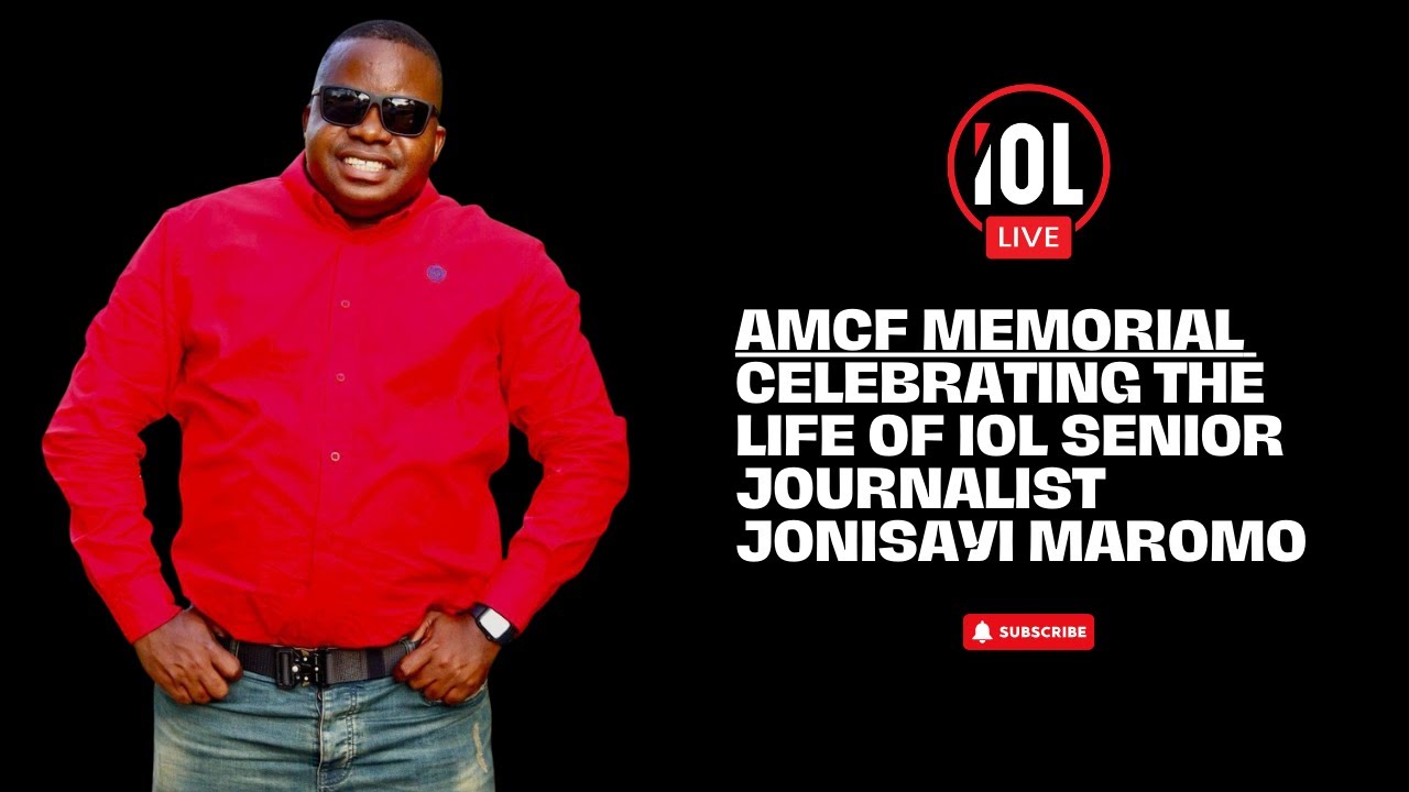WATCH LIVE | Celebrating the life of Jonisayi Maromo -AMCF Memorial Service, Pretoria