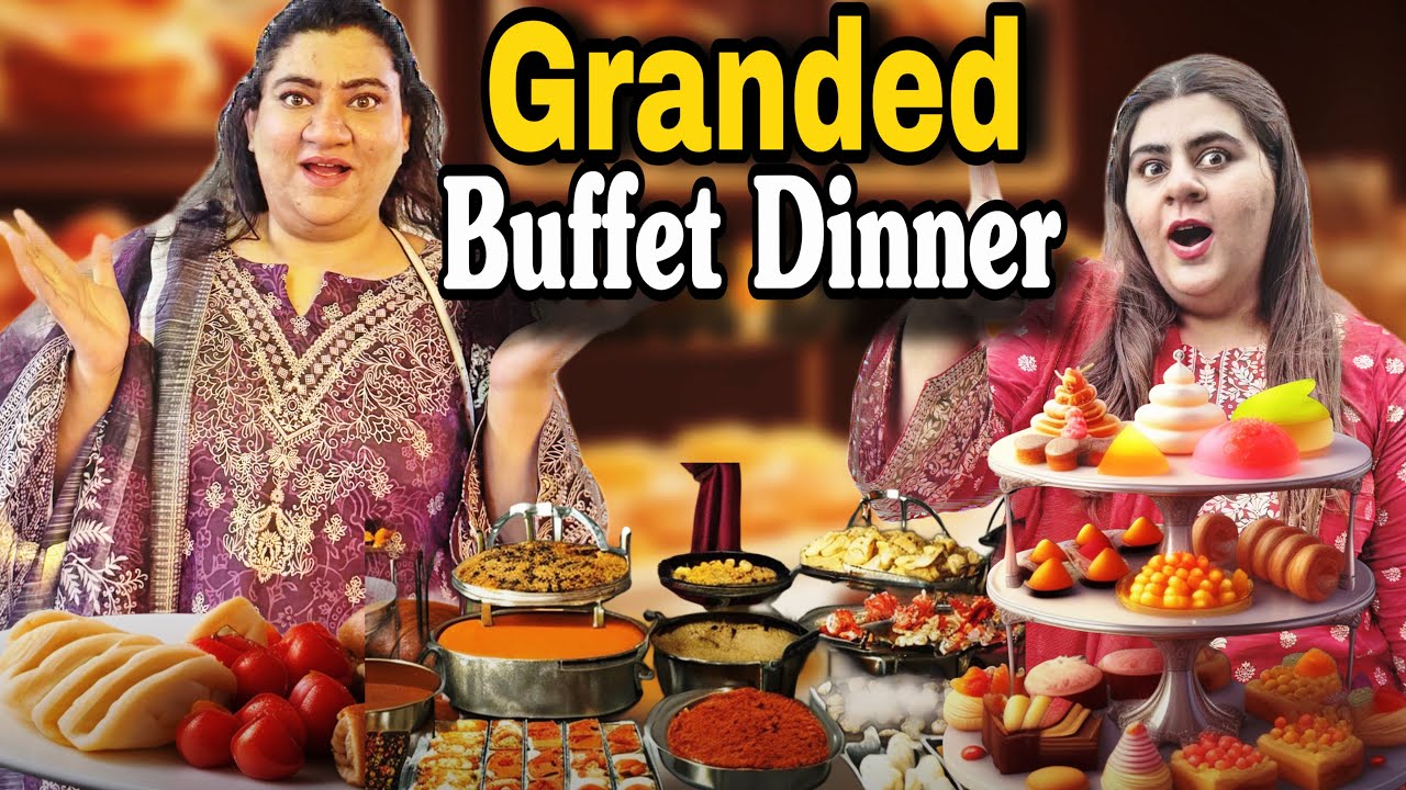 Grand Buffet Denner DHA Raya  | First time Life Main Buffet Khaya | Biggest surprise for api ♥️