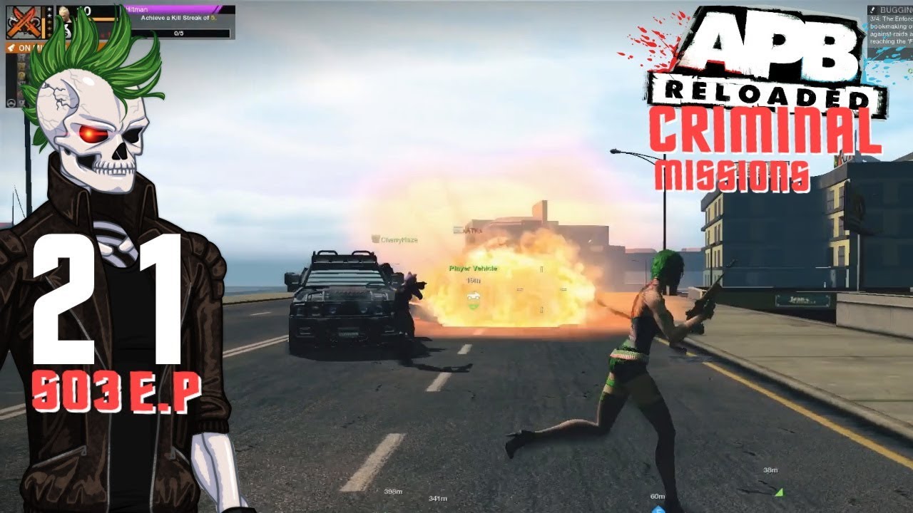 Criminal Missions Gameplay  S03Ep21 - #APBReloaded