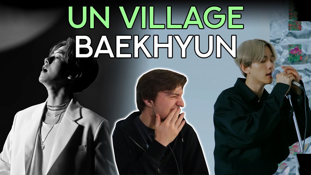 Reacting to BAEKHYUN - 'UN Village' MV