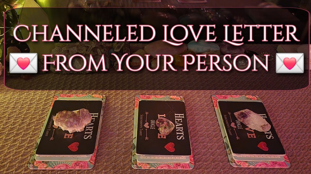 Channeled Love Letter From Your Person ❤️&zwj;🔥 #loveletter #channeledmessages #messages #psychic #love 