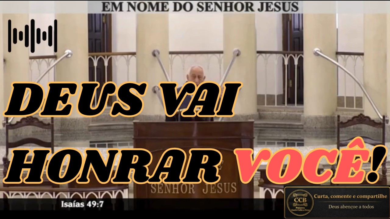 Deus muda a história de quem foi rejeitado | Isaías 49:7 #ccb