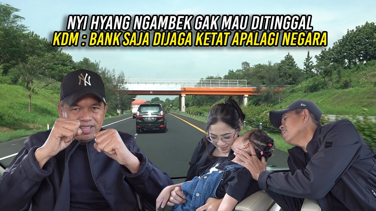 NYI HYANG NGAMBEK NGGAK MAU DITINGGAL | KDM : BANK SAJA DIJAGA KETAT APALAGI NEGARA