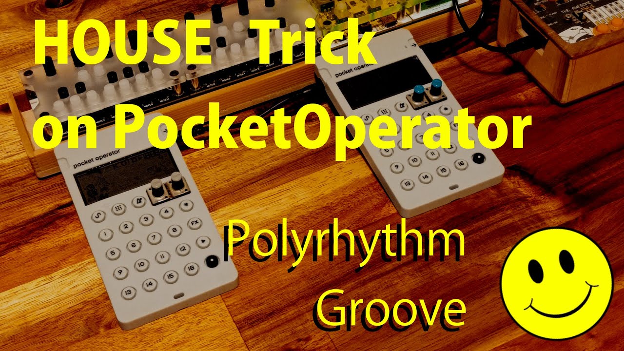 House Trick on PO - polyrhythm -