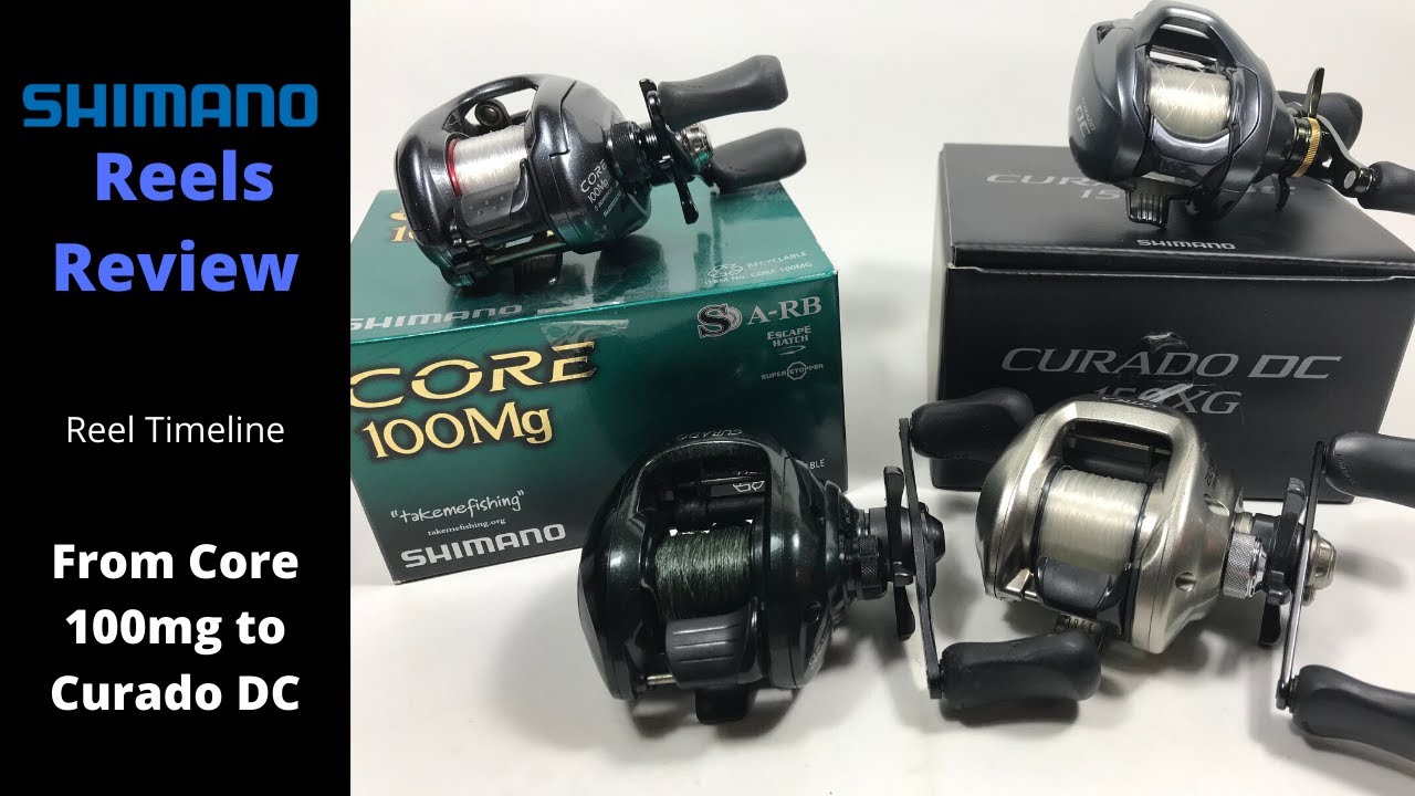 Shimano Reels Review - A lookback - From the Core 100mg to the Curado DC