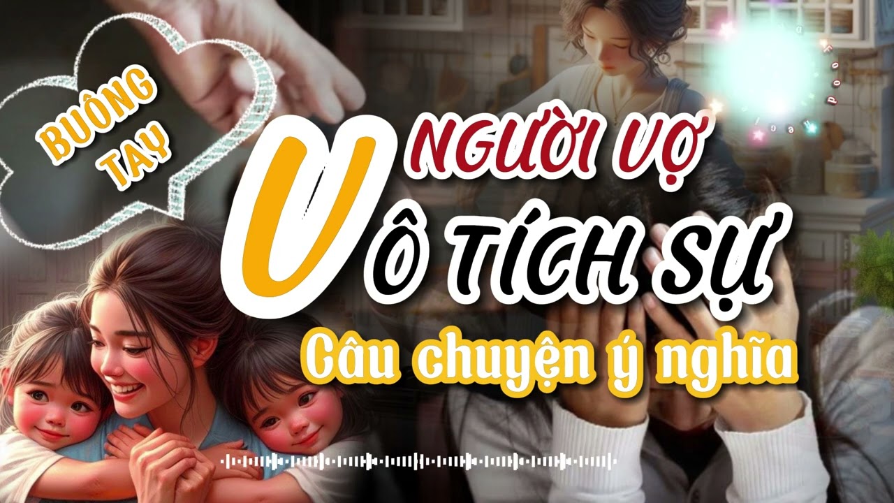 Người vợ v&ocirc; t&iacute;ch sự #doinhanxuthe #cauchuyendoithat #chiase #xuhuong #trending #c&acirc;uchuyệnhay #baihoc