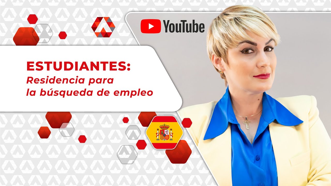 👨‍🎓 Estudiantes: Residencia para la búsqueda de empleo en España