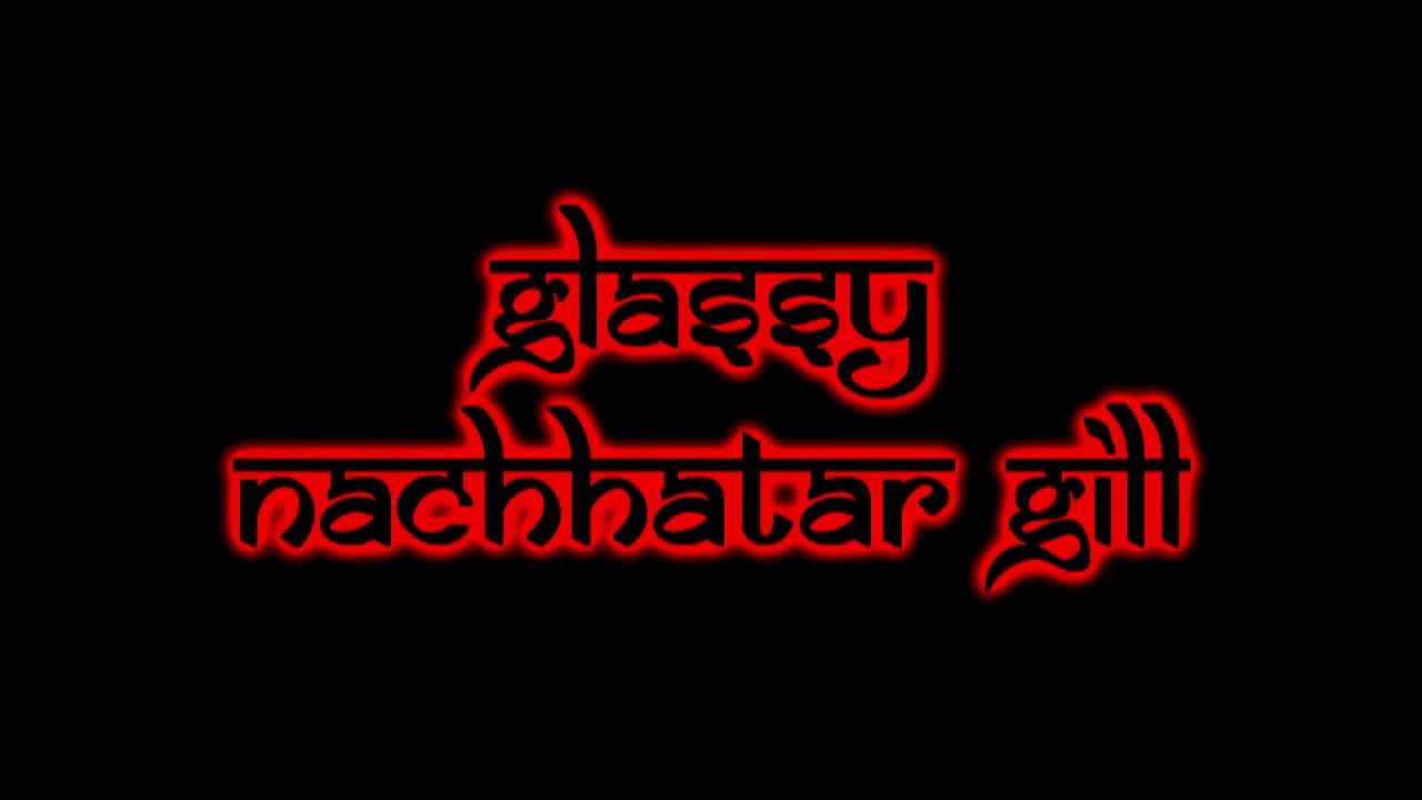 Glassy - Nachhatar Gill - DHOL MIX