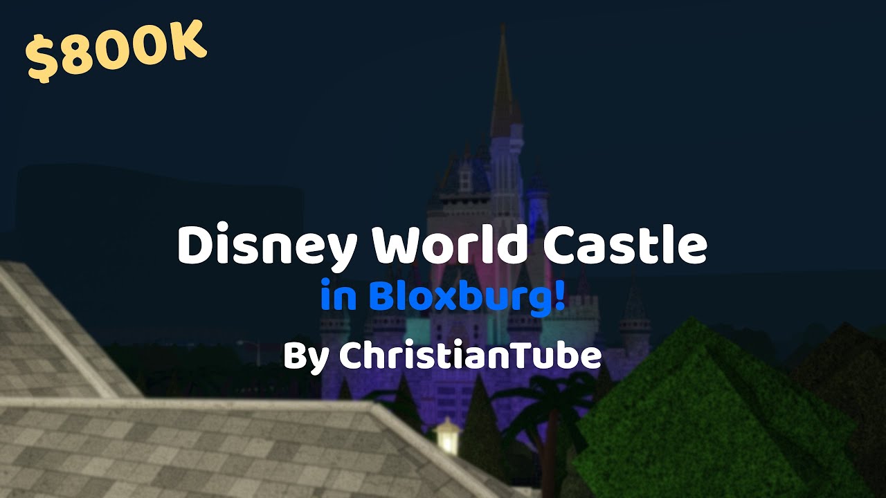Disney World Castle in Bloxburg! **With Fireworks** | ChristianTube